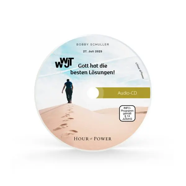 Audio CD vom 27.07.2025: WWJT – Gott hat die besten Lösungen!