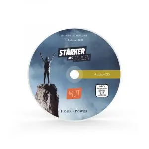 Audio CD vom 01.02.2026: Stärker als Sorgen: Mut