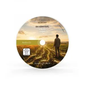 Audio CD vom 26.07.2026: Du erntest, was du sagst