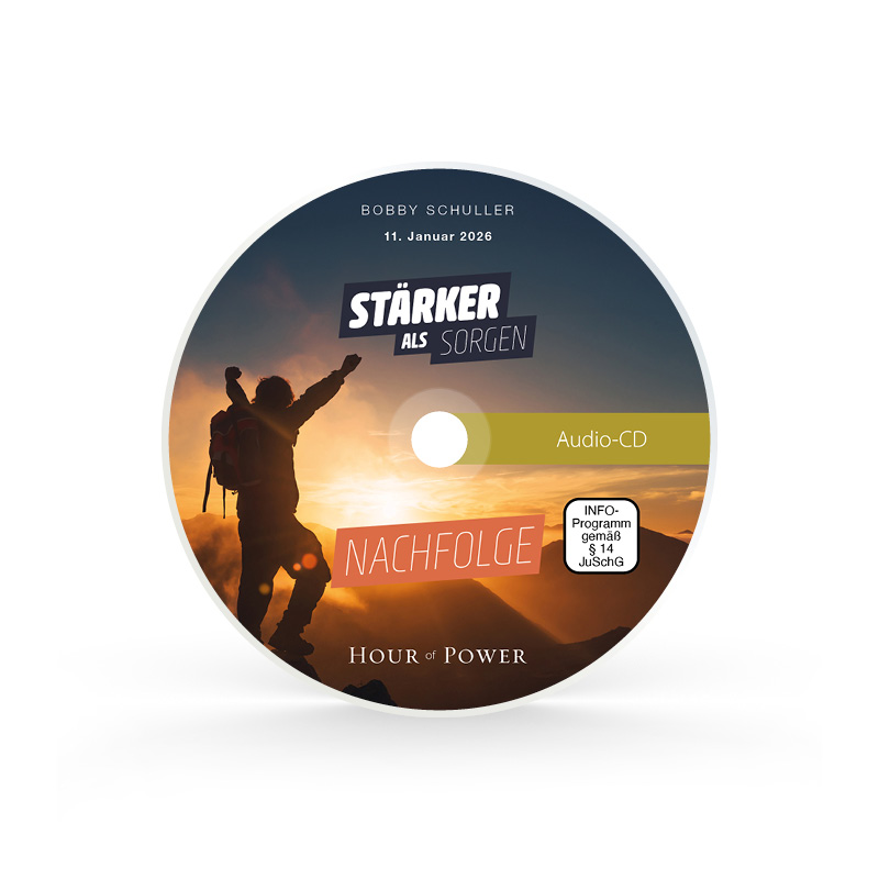 Audio CD vom 11.01.2026: Stärker als Sorgen: Nachfolge!